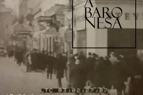 “A baronesa” – sexto capítulo