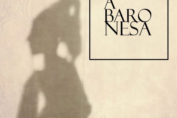 “A baronesa” – nono capítulo