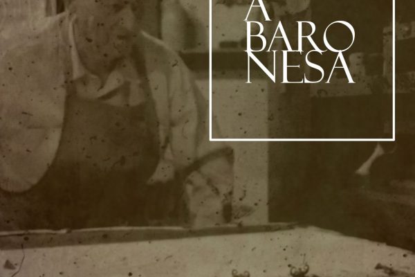 A baronesa – capítulo final