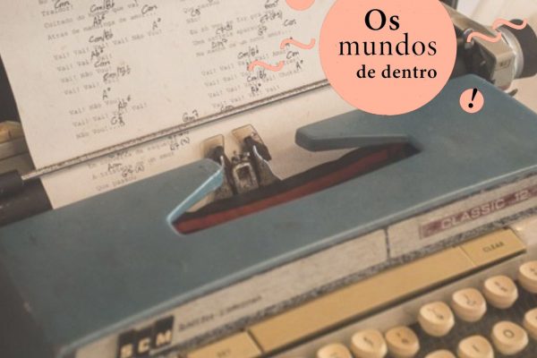 Abertas as inscrições para o curso “Os mundos de dentro”